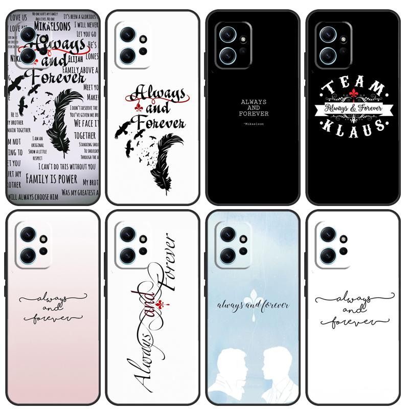 Always and Forever Vampire Diaries For Xiaomi Redmi 12 9C 10C 12C 13C Case For Redmi Note 12 Pro 11 8 9 10 Pro 9S 10S 11S 12S