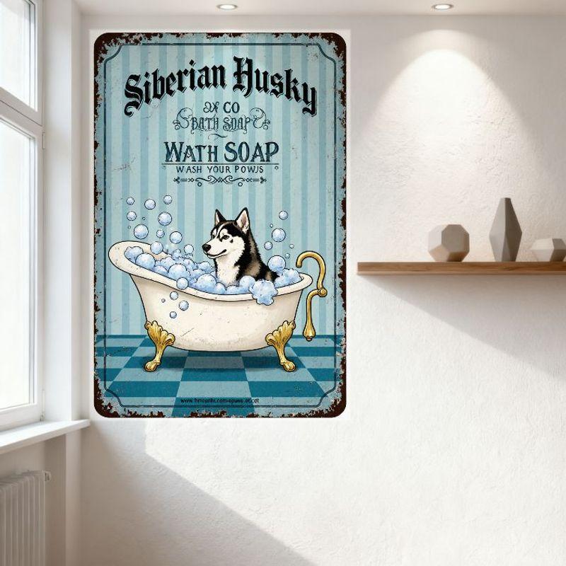 Vintage Siberian Husky & Co Bath Shop Metal Sign, White Clawfoot Tub with Bubbles Husky Art, Rustic Wall Decor for Bar Pub Home