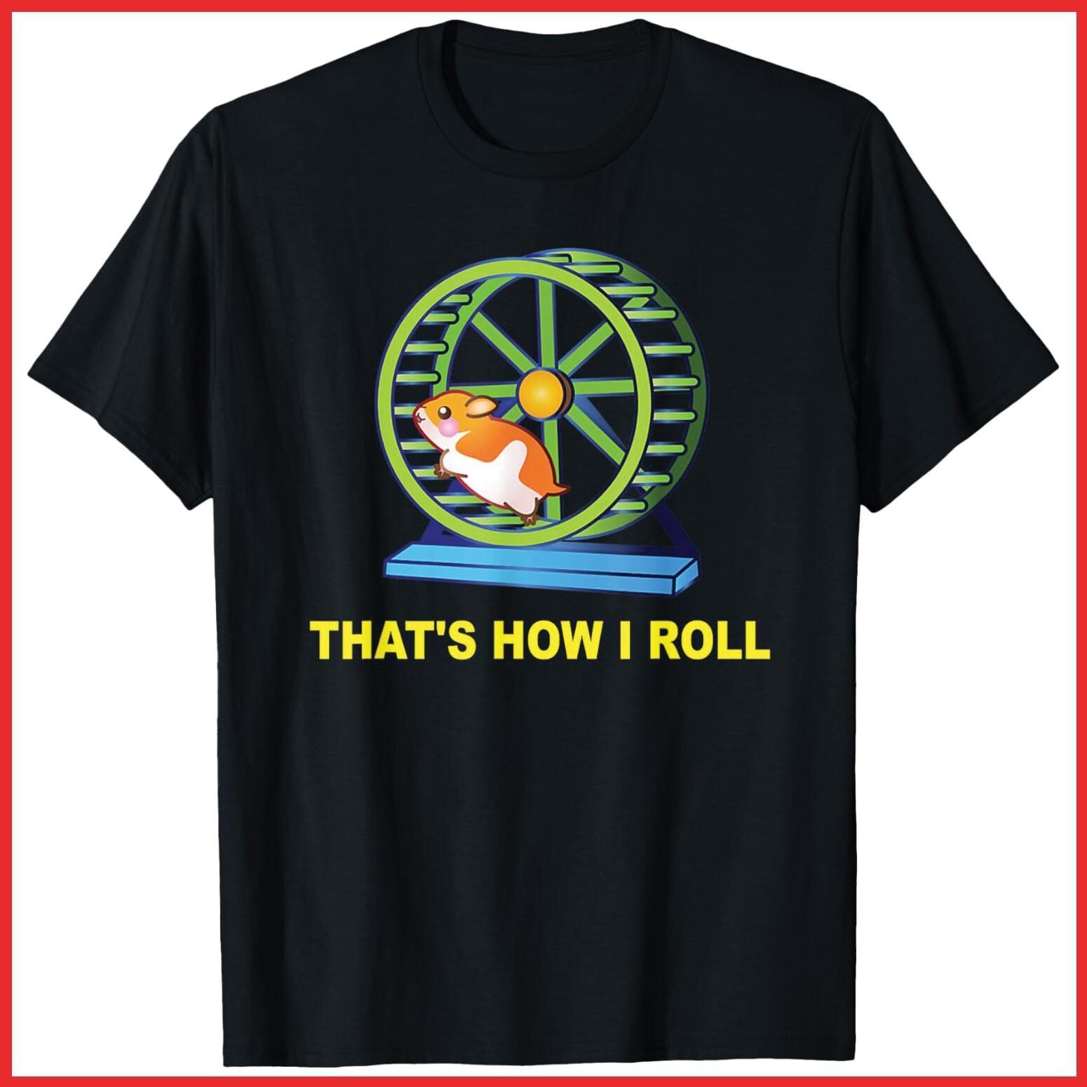 Hamster This Is How I Roll Cycling Gift Black Cotton T-Shirt S-5XL XL