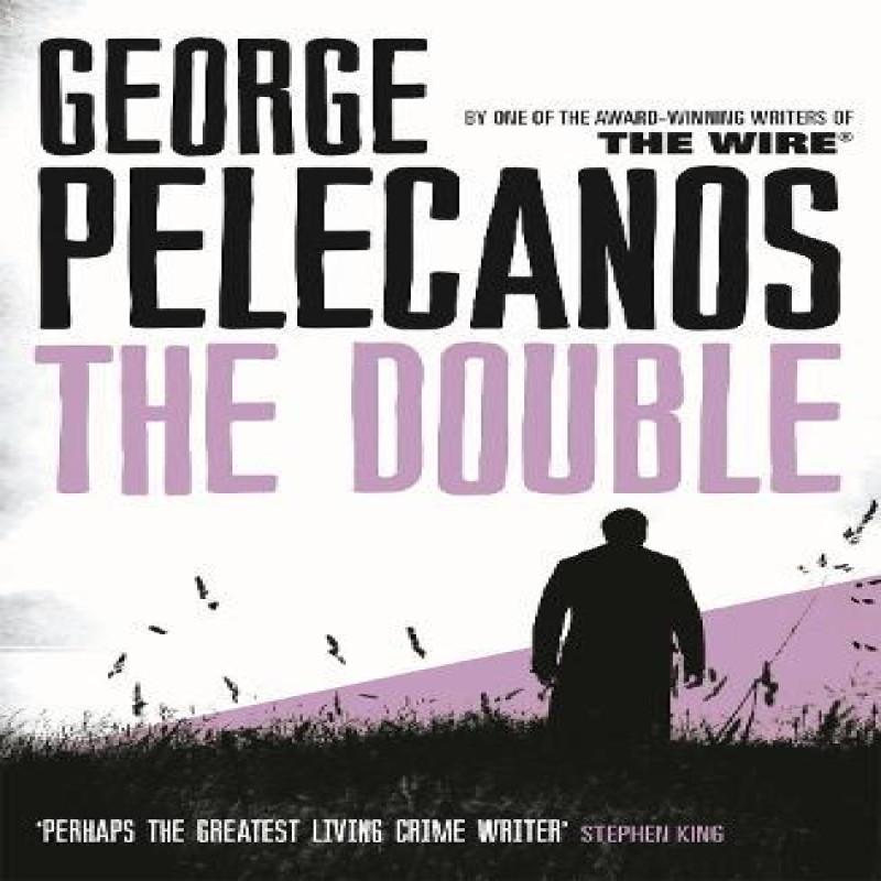 The Double by George Pelecanos Paperback Book 9780753827826