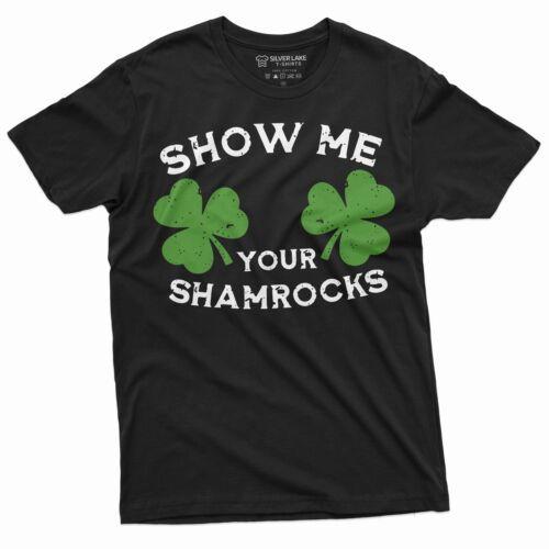 Men's Funny St. Patrick's Day Show Me Your Shamroc 100% Cotton T-sharts