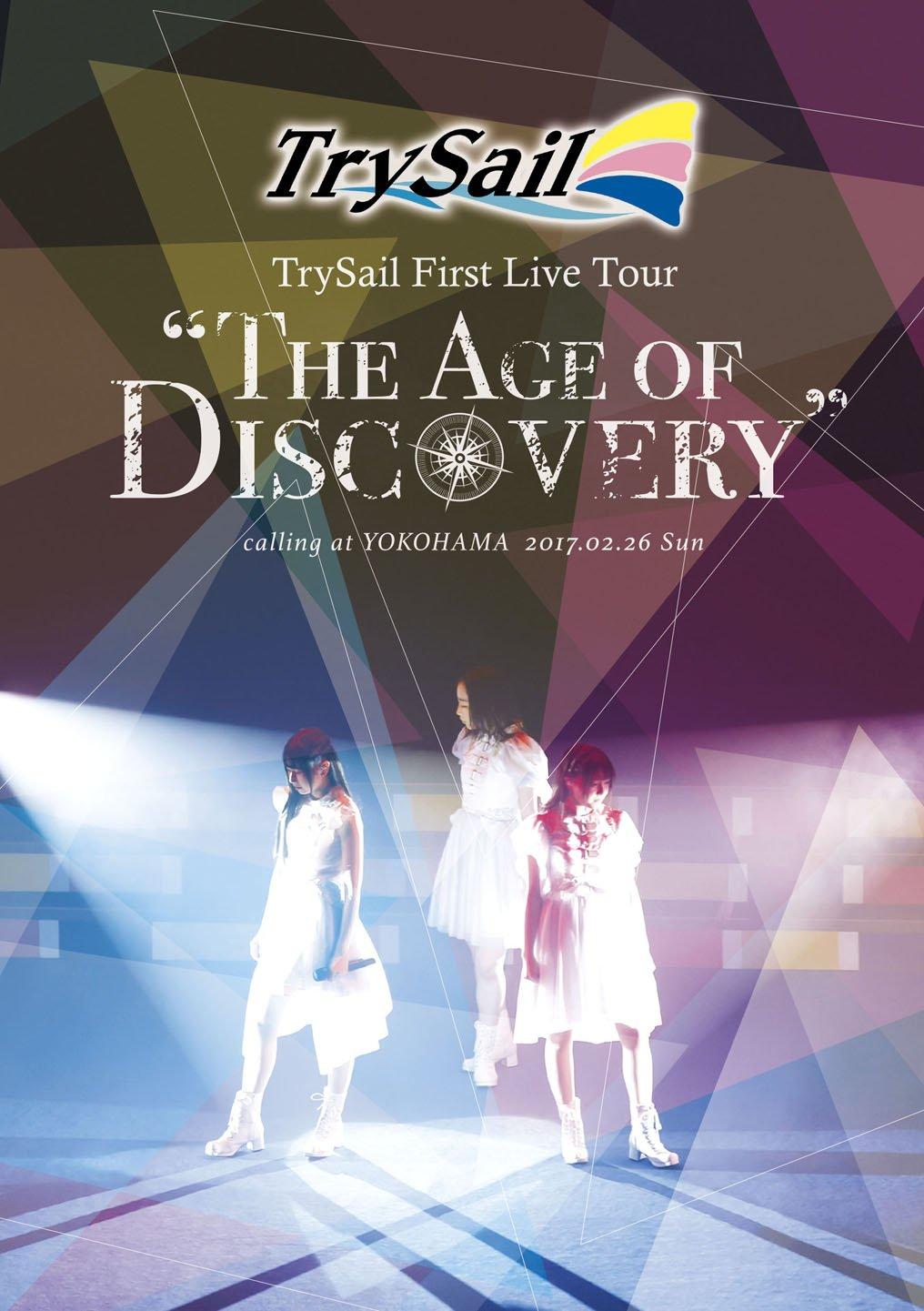 

TrySail First Live Tour “The Age of Discovery” [Blu-ray]