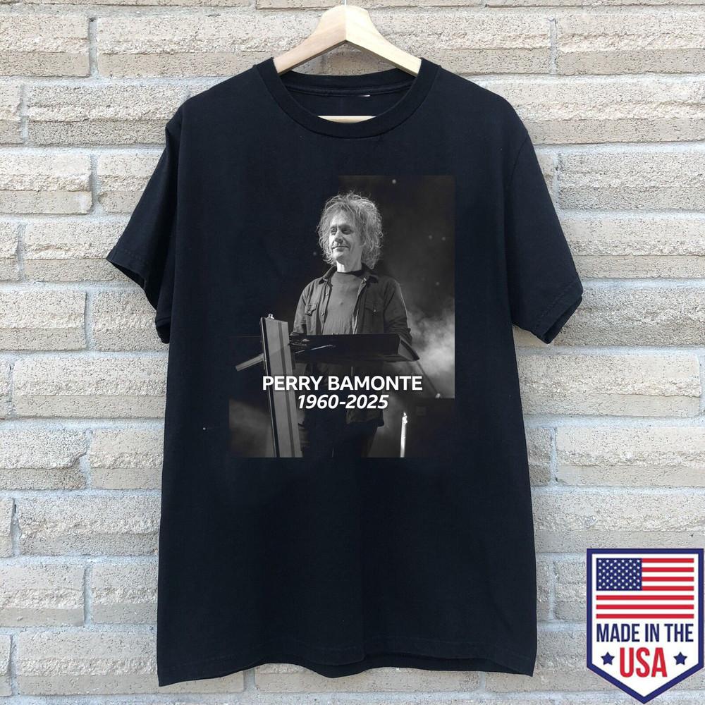 In Memoriam Perry Bamonte 1960-2025 T Shirt Full Size S-5XL Unisex T-Shirt S