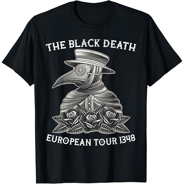 Black Death European Tour 13471351 Meme T Shirt Unisexs Unisex Tee Summer Novelty Oversize Streetwear Harajuku Oneck Comfortable