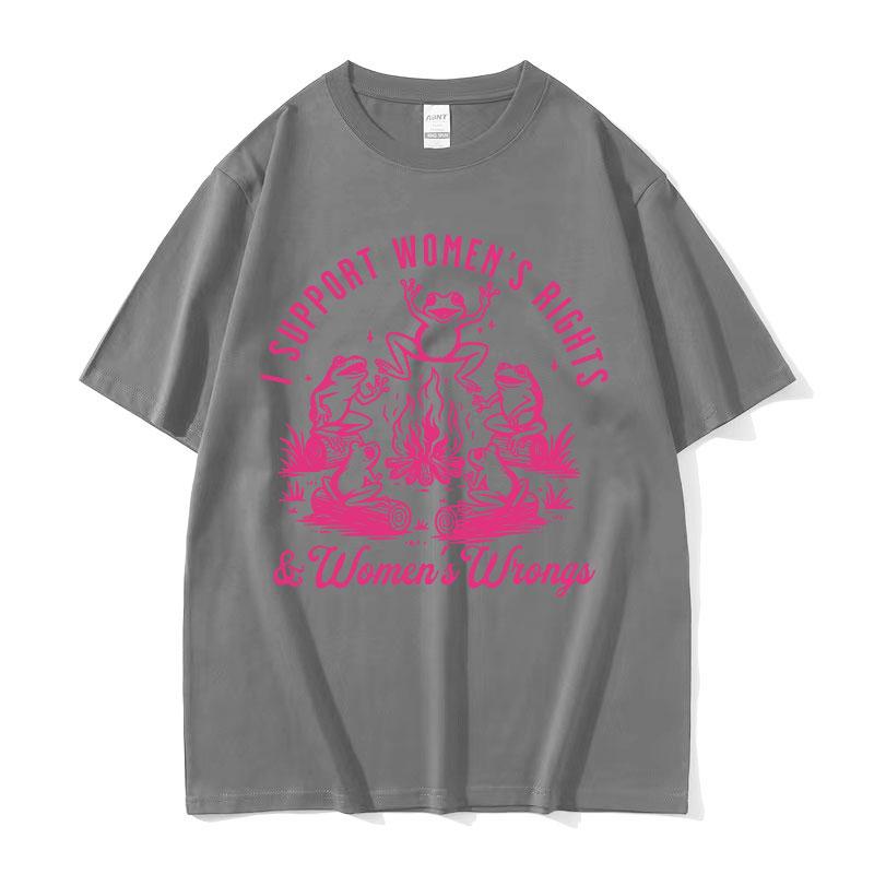 I Support Womens Rights and Wrongs Frog Funny Meme T Shirts Men Women Retro ONeck Fashion Oversized Cotton Tshirt Summer Tops