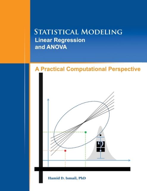 Kniha Statistical Modeling, Linear Regression and ANOVA, A Practical Computational Perspective