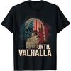 Until Valhalla Viking US Flag Vintage Shirt-Til Valhalla Cotton Men T Shirt