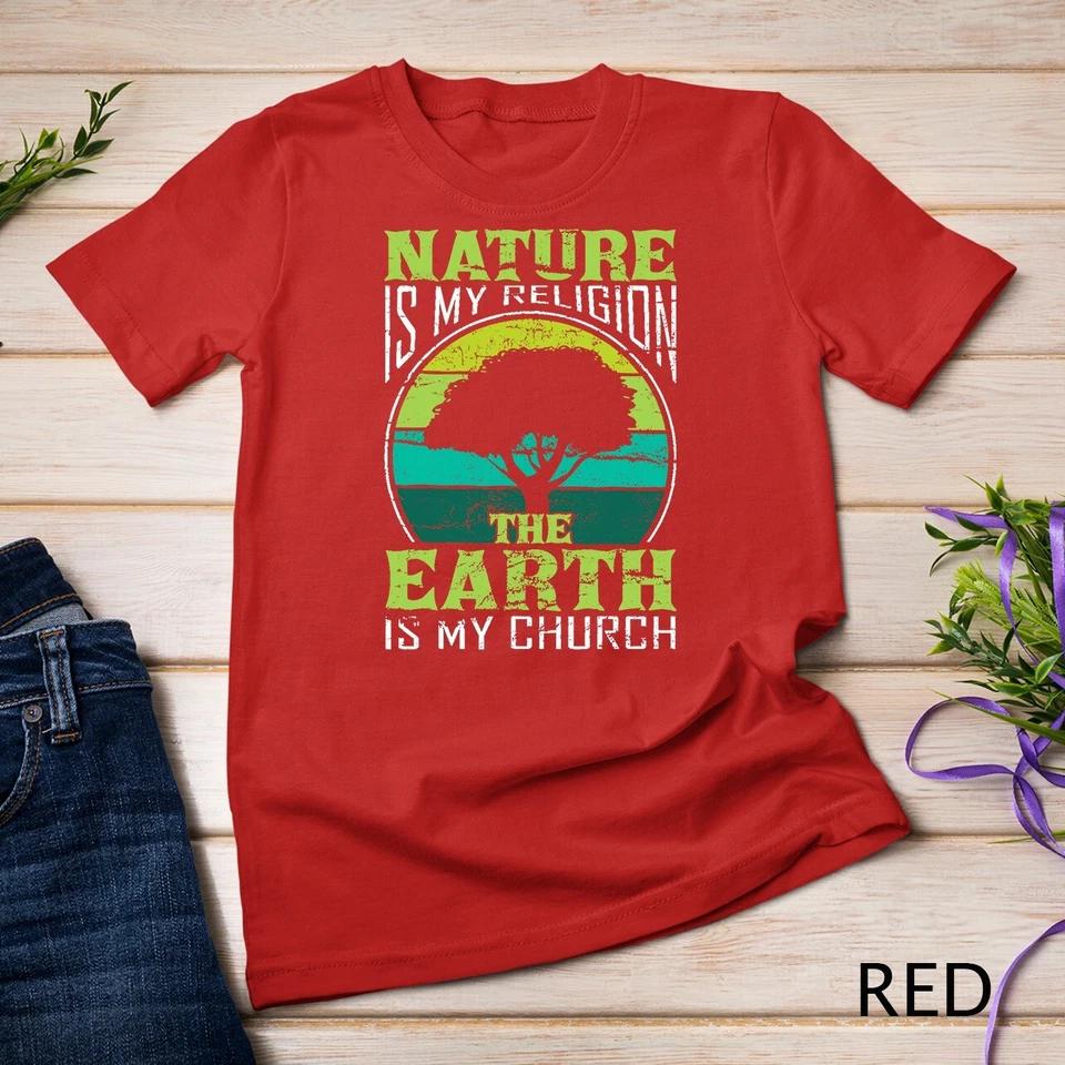 Native American Day Nature Is My Religion Earth Is My Church Unisex T-shirt 5 M