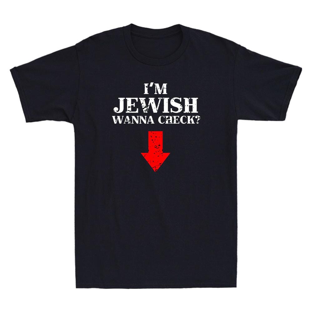 Я еврей Хочу проверить Смешной еврейский Смешной мем Высказывание Шутка Винтажная мужская футболка Унисекс футболка M