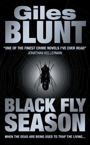 Black Fly Season by Giles Blunt Paperback Book 9780007151363