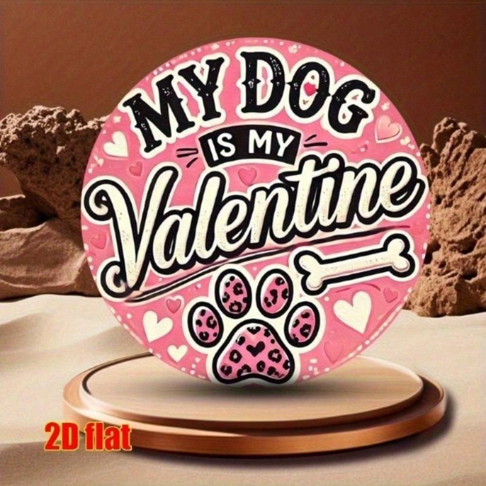 Vintage Metal Poster Round My Dog Is My Lover For Home Wall