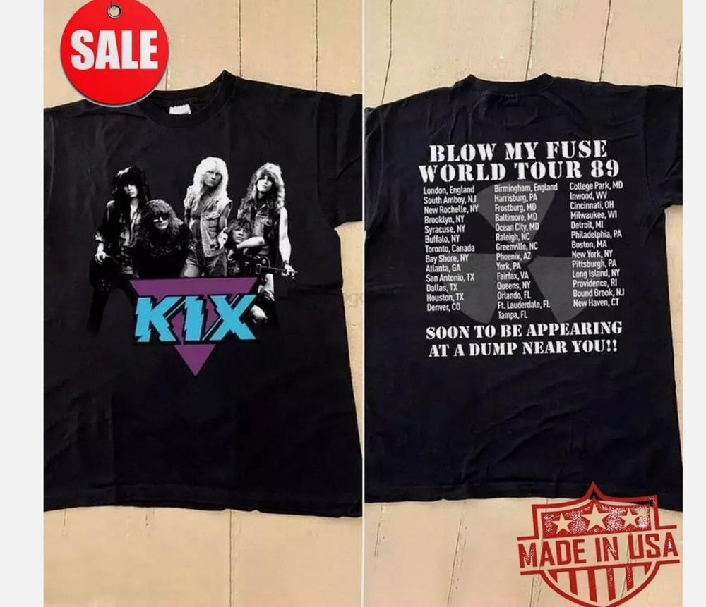 New KIX Band Kix Blow My Fuse Tour 1989 Gift For Fans Unisex   Shirt