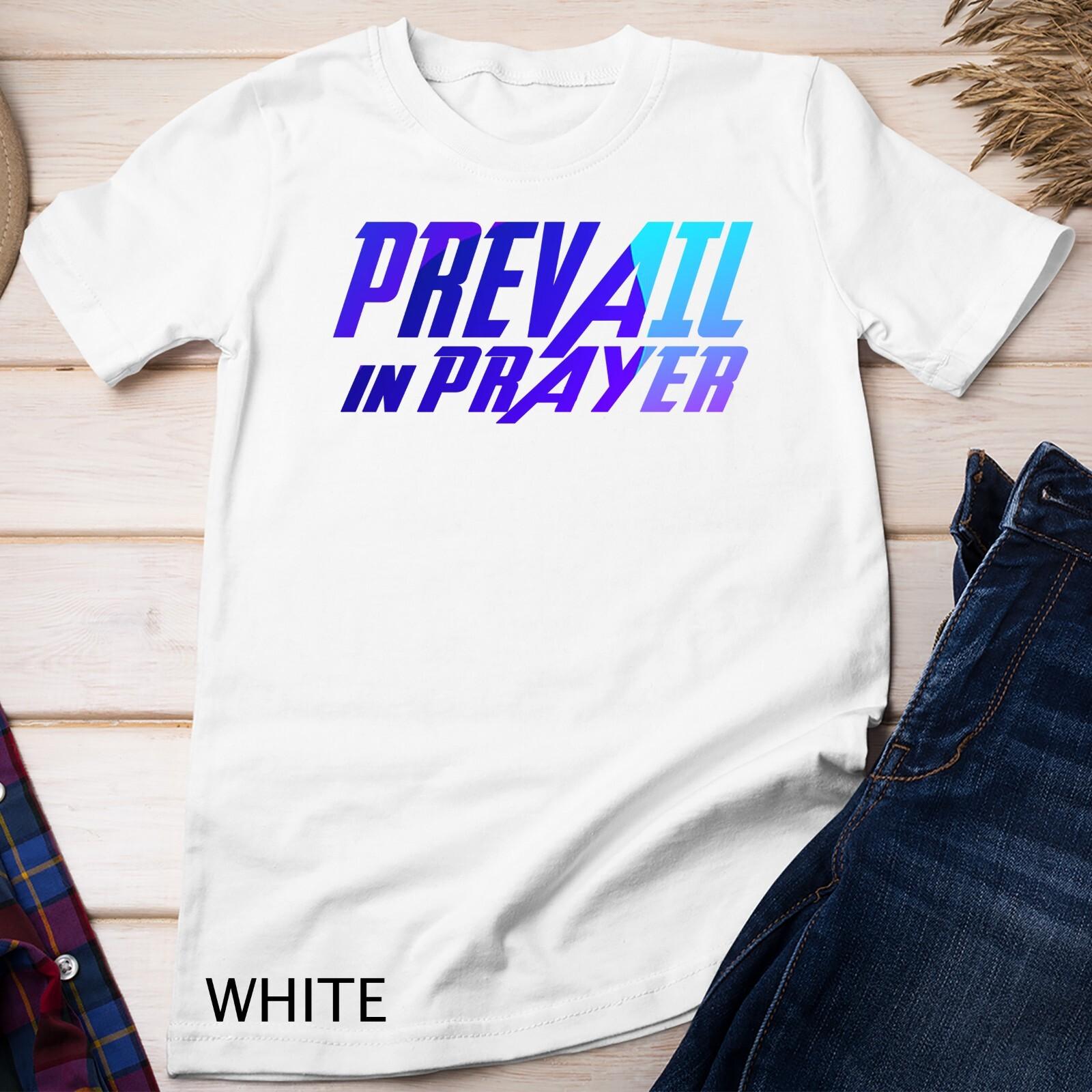 Gradient - Prevail In Prayer Christian T-Shirt Mens Womens Tees Top National Day Unisex T-Shirt Mens Womens Tees Top M