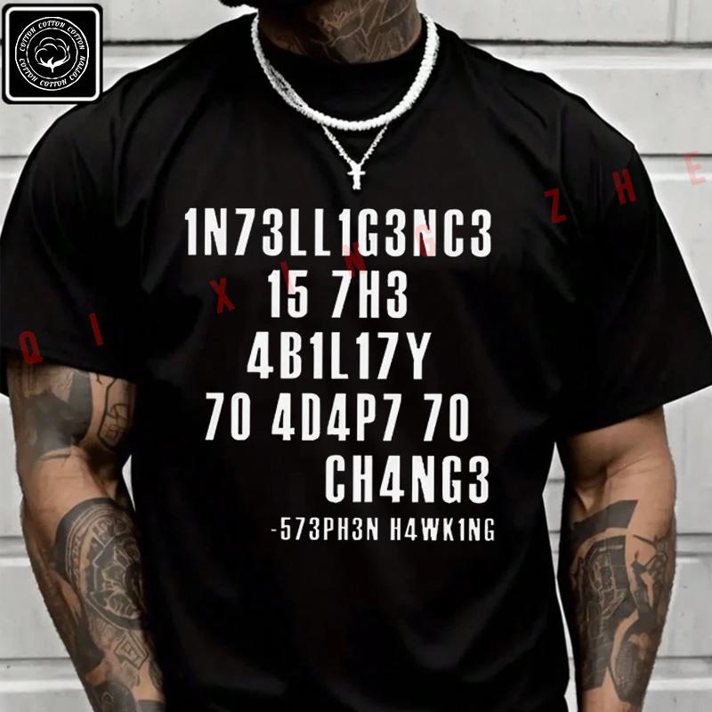 2026 Men T Shirt Intelligence Is The Ability To Adapt To Change Print Moto T-Shirt Men‘s Summer Short Sleeve Tops Tee
