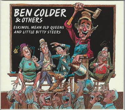 CD BEN COLDER - Eskimos, Mean Old Queens And Little BCD16329 Bear Family Rec 2002 Japan Comedy & Spoken Word Used