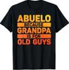 Abuelo Design For Grandpa From Grandkids Father's Day Abuelo T-Shirt Unisex T-Shirt