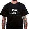 Ich bin kaputt / Ok T-Shirt Unisex Uneek T-Shirt