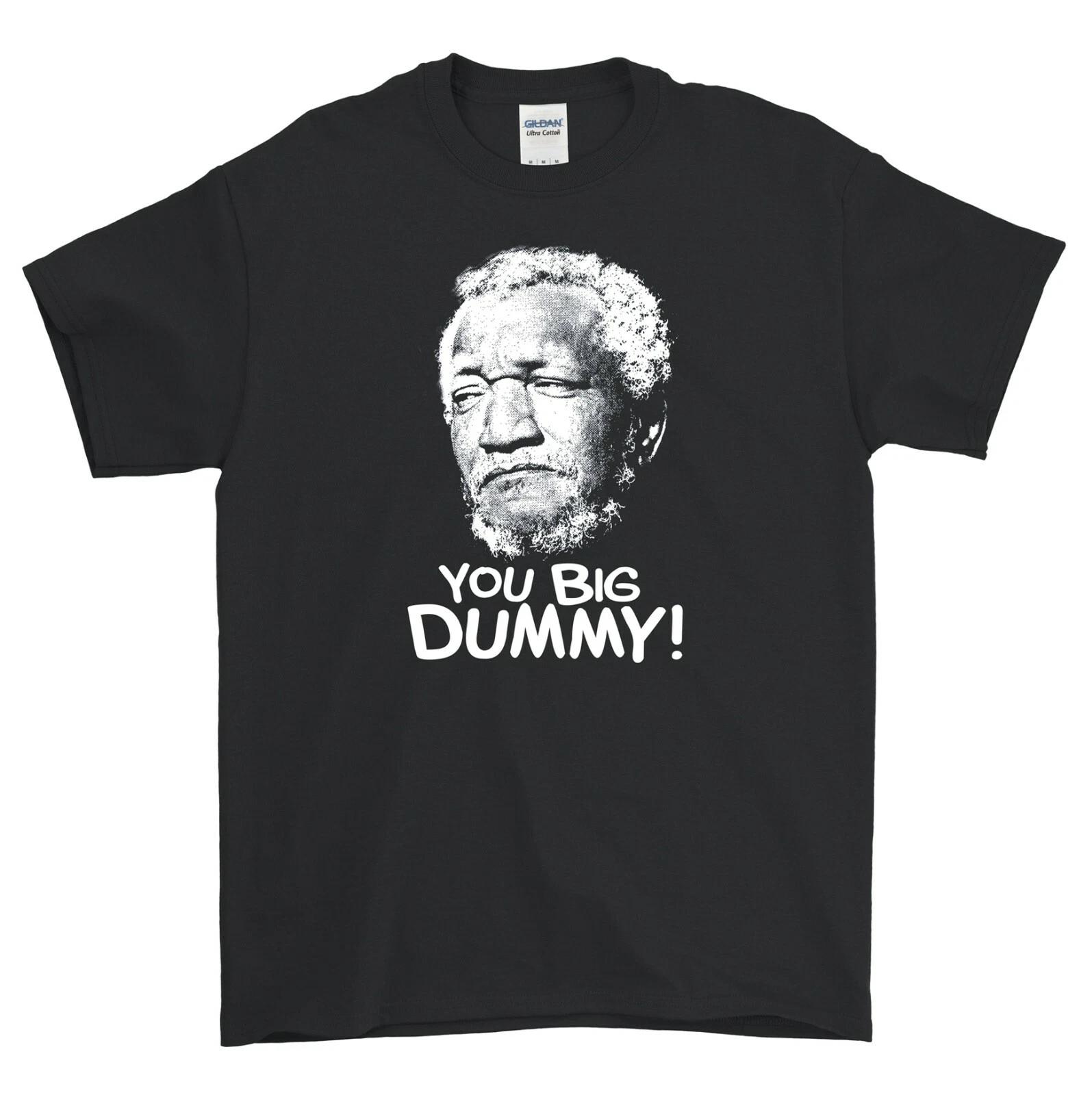 Sanford and Son / Fred Sanford Classic TV - Funny T-shirt You Big Dummy S