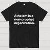 Atheism Is a Non-prophet Organization Cotton Summer Casual Cool Loose T-Shirt