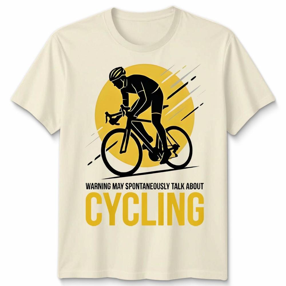 May Spontaneously Talk About Cycling Unisex T Shirt Novelty Gift Biker Cyclist