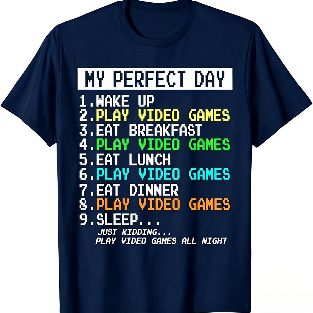 Funny Gamer Humor TShirt Retro Pixel Font My Perfect Day All Day Gaming Schedule Print Tee Video Game Fan Short Sleeve Tops