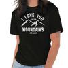 Hiker I Love You To The Mountains and Back Womens or Mens Crewneck T Shirt Tee