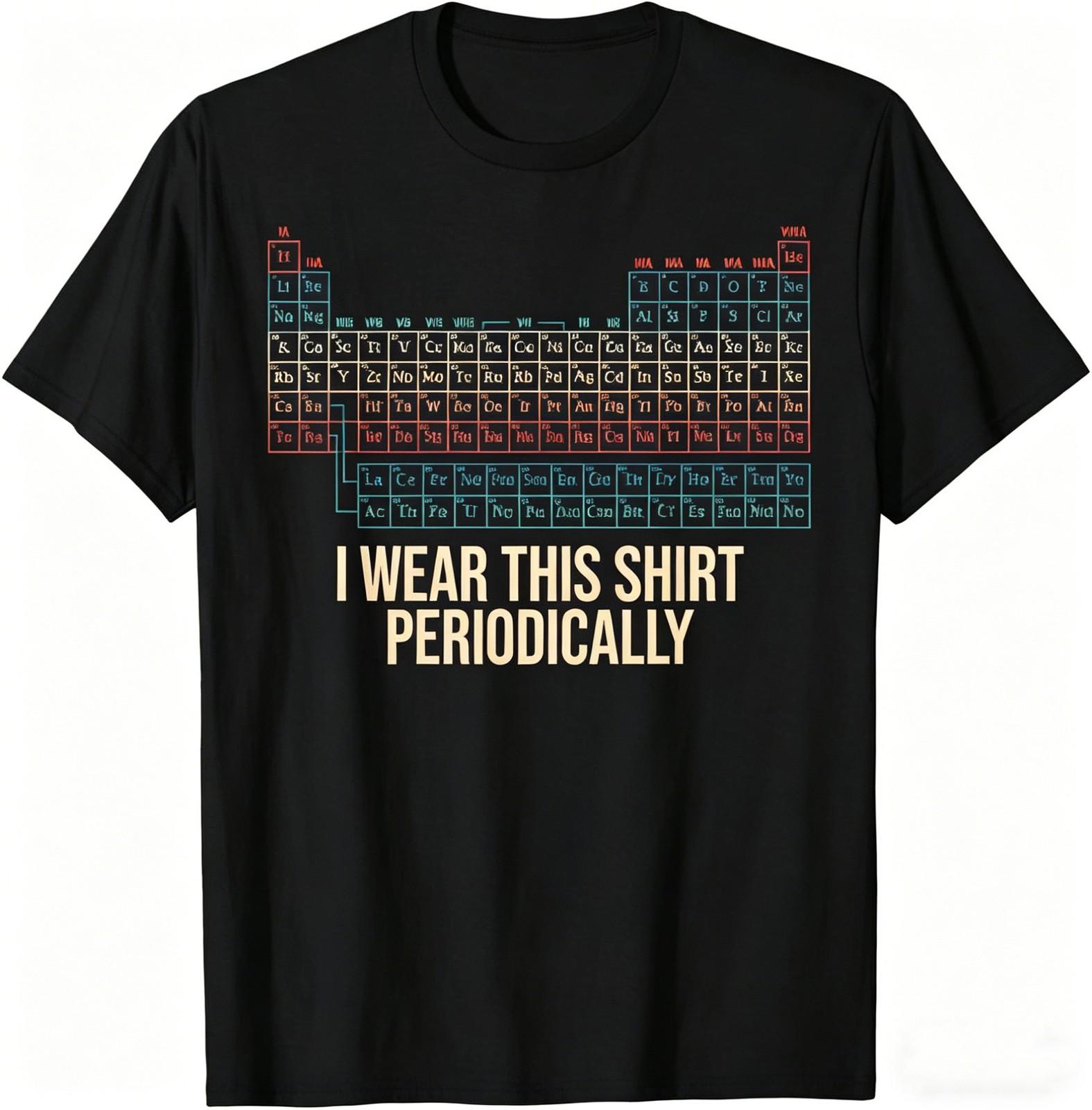 Men s I Wear This Shirt Periodically T-Shirt S разноцветный