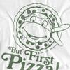 Teenage Mutant Ninja Turtles Mens But First Pizza T-Shirt