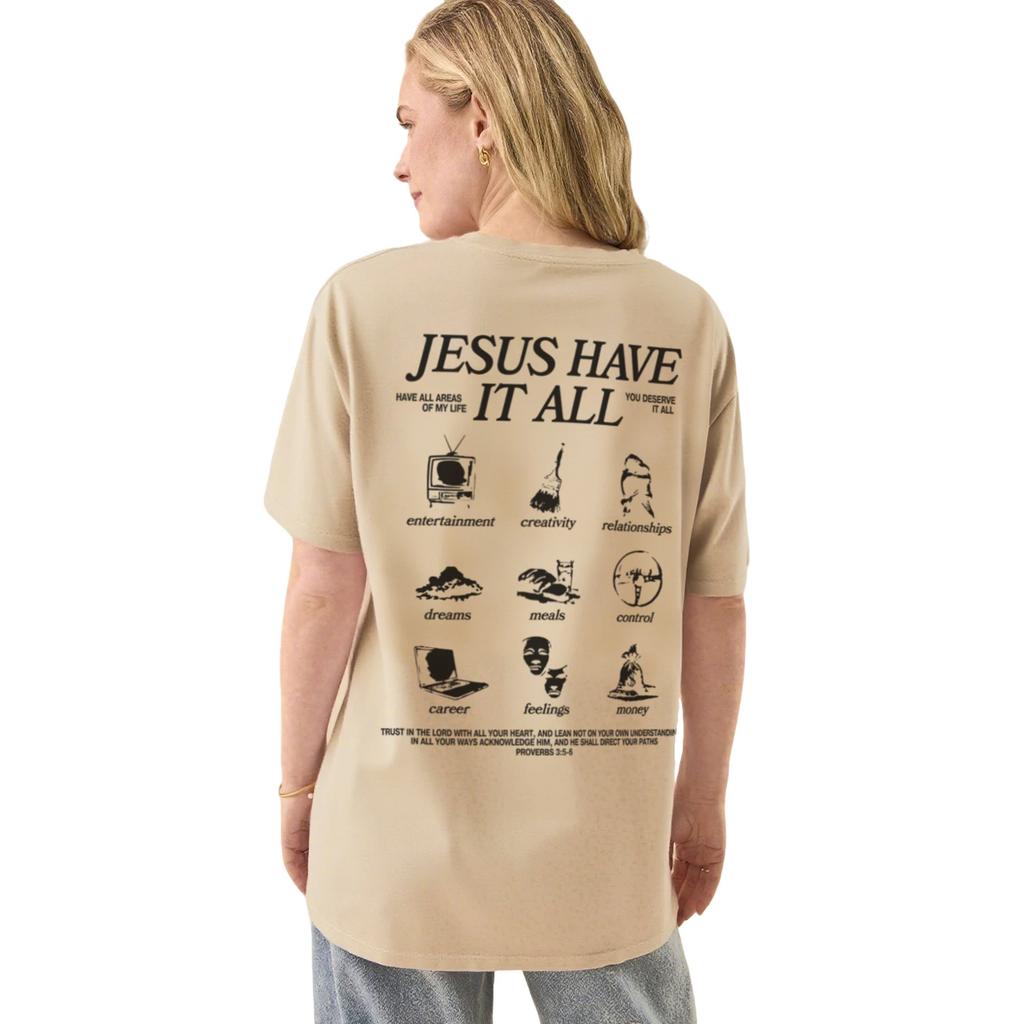 Jesus Have It All Cool Church TShirts for Women Religious Streetwear Retro Bible Verse Graphic Tees Unisex Christian Merch Gift