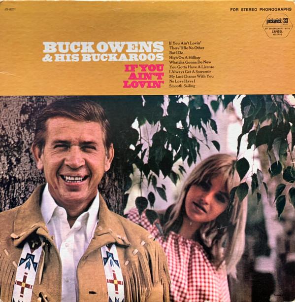 

LP Record BUCK OWENS & HIS BUCKAROOS - If You Ain t Lovin JS6071 HILLTOP US Country/Folk Used