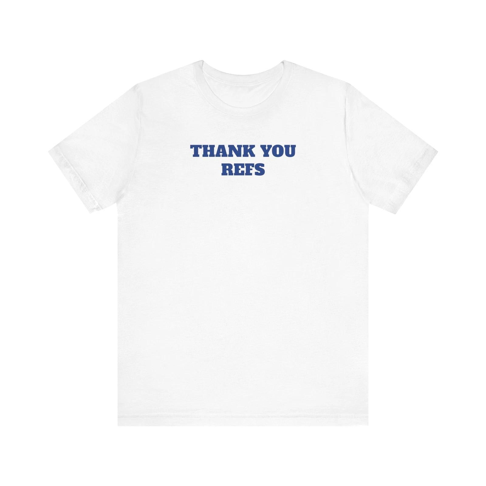 Thank You Refs Premium Tee, Thank You Referees T-Shirt, Sports Fan Tee 3XL