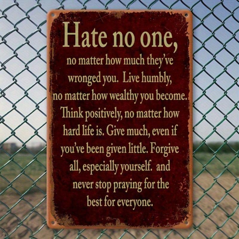 Vintage Metal Poster Wall Art, Motivational Quote Sign Hate No One for Home Decor