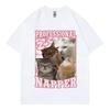 Professional Napper Funny Cat Meme Tshirt Kawaii Fashion Short Sleeve Men Women Tshirts High Quality Cotton Clothing Tee Shirt