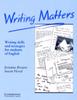 The Writing Matters : Writing Skills and Strategies for Students of English Book