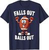 Falls Out Balls Out Football Fanny Thanksgiving Autumn Tee T-Shirt