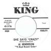 7inch Record AL HENDERSON, BOYD BENNETT ORCHESTR - She Says "Crazy" / Laughing Girl, C 455736 King UK 1963 UK Blues