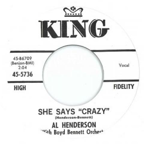

7inch Record AL HENDERSON, BOYD BENNETT ORCHESTR - She Says Crazy / Laughing Girl, C 455736 King UK 1963 UK Blues