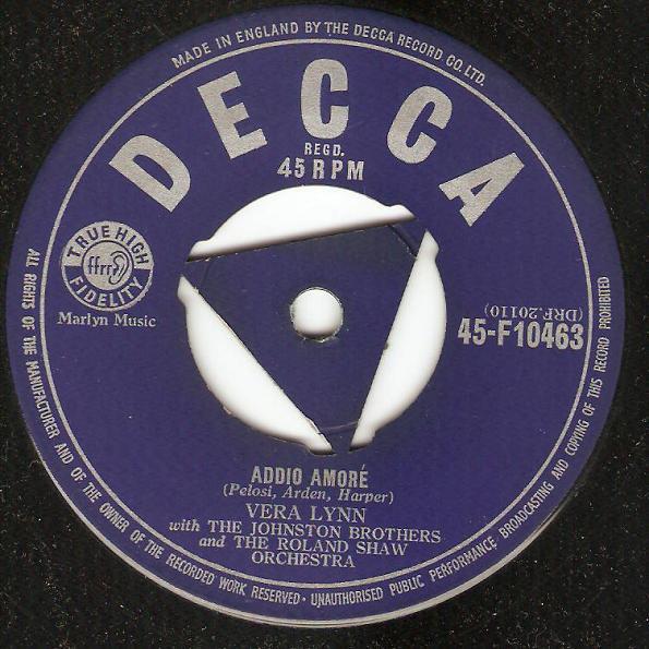 

7inch Record VERA LYNN - Addio Amore 45F10463 Decca 1955 UK Pop Used
