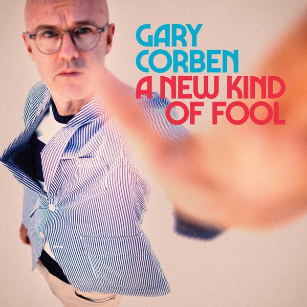 LP Record GARY CORBEN - A New Kind Of Fool AV002LP Mad About Recor 2020 Portugal Latin