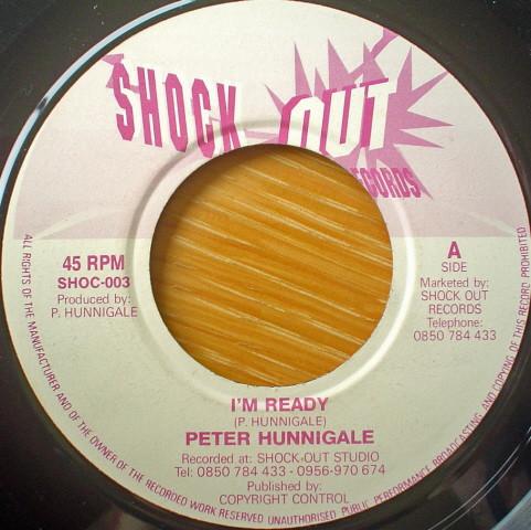 

7inch Record PETER HUNNIGALE - I m Ready SHOC003 Shock Out Recor UK Reggae, Ska & Dub Used