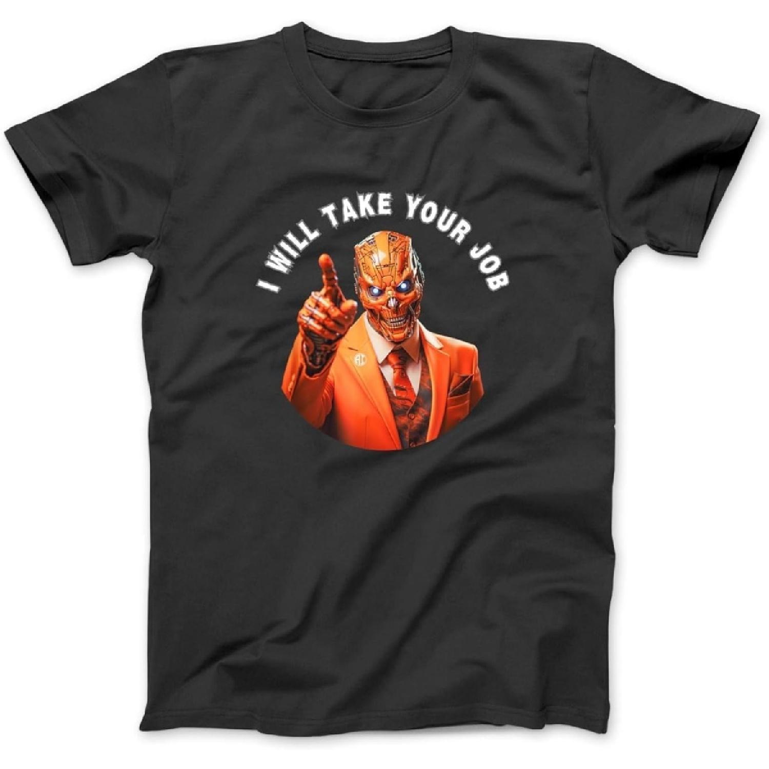 

I Will Take Your Job - Hilarious AI Robot Halloween Design T-Shirt Sweatshirt Hoodie Tanktop for Men Women Kids Black XXXXXL різнокольоровий