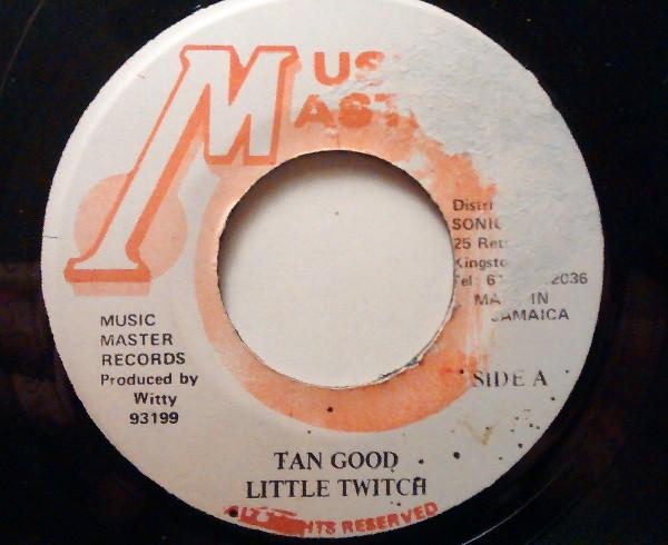 

7inch Record LITTLE TWITCH - Tan Good NONE Music Master Jamaica Reggae, Ska & Dub Used