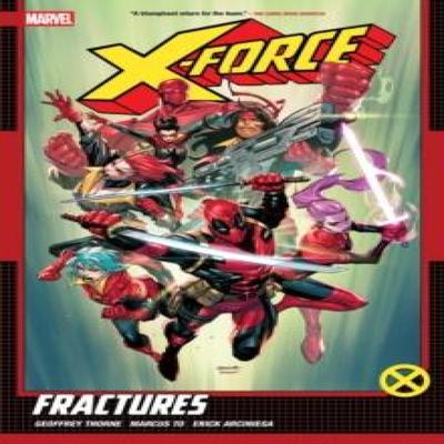XForce by Geoffrey Thorne Vol. 1 Fractures by Geoffrey Thorne Paperback Book 9781302959340