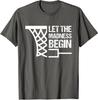 Basketball Bracket Gift Let The Madness Begin Sport Unisex T-Shirt