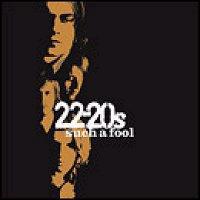 

CD 22-20 S - Such a Fool 2 HVN148CDS Heavenly 2005 UK Rock Used