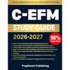 C-EFM Study Guide: Comprehensive Review, Practice Questions, Tests, and Detailed Examination for ...