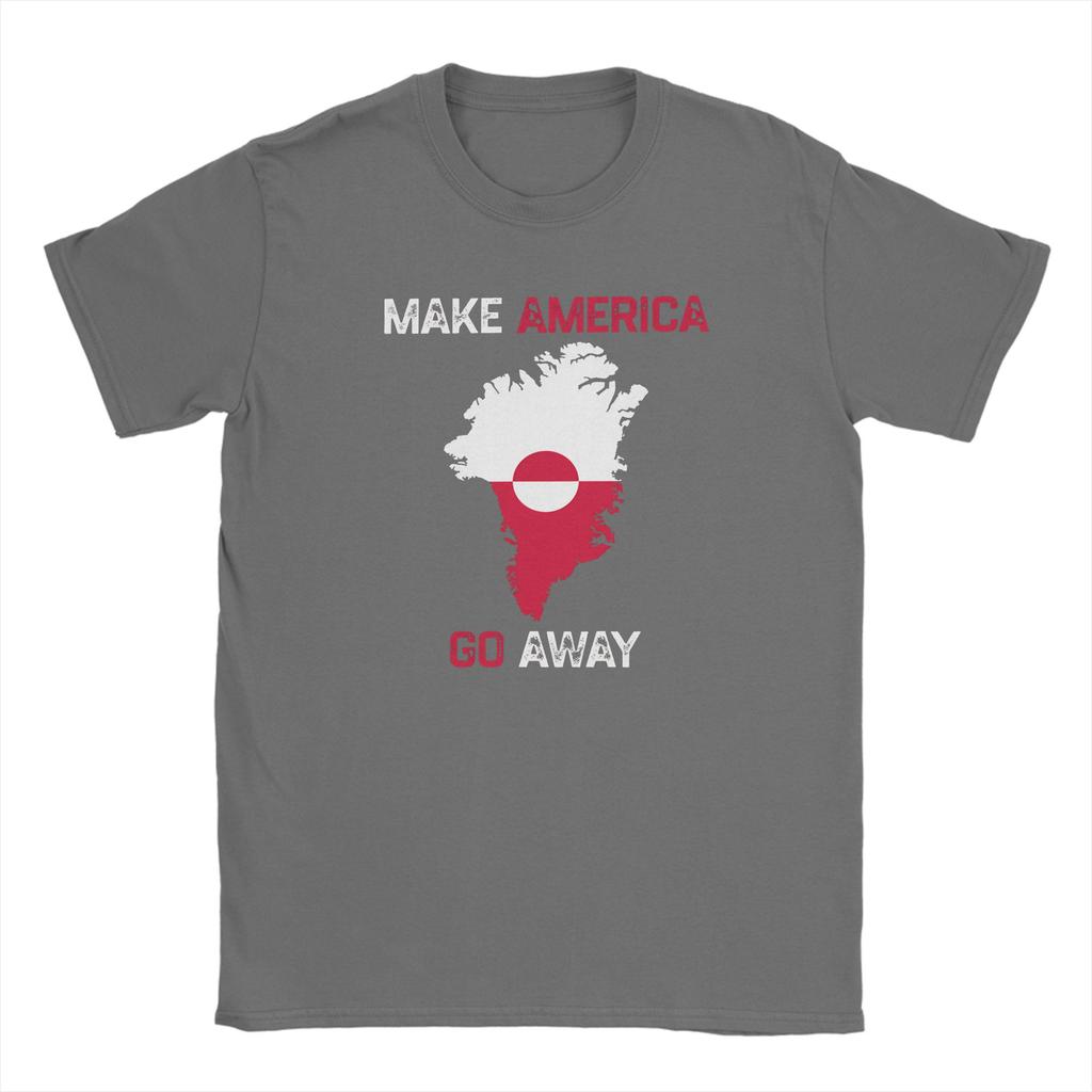 Streetwear TShirt Make America Go Away I Stand With Greenland T Shirts Pure Cotton Tee Shirt for Unisex YK Short Sleeve Clothing