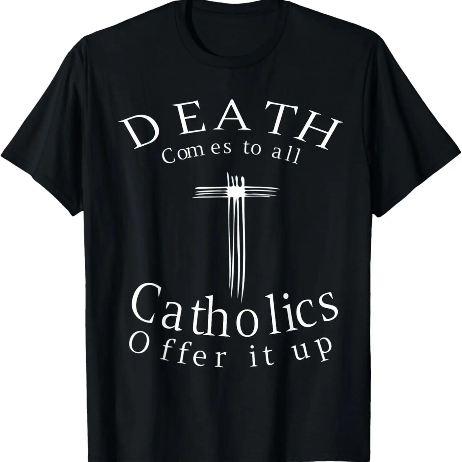 

Death Comes to Us All Catholic Jesus T-Shirt XXXXXL чёрный