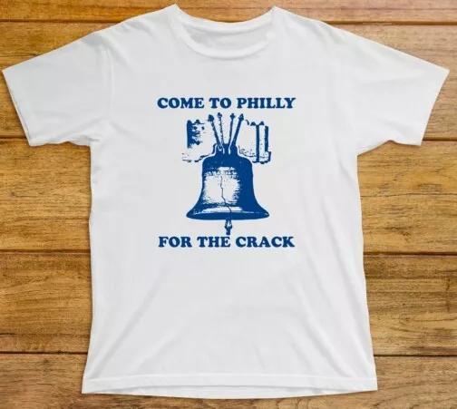 

Come To Philly For The Crack T Shirt 979 Sunny In Philadelphia Comedy TV Show M