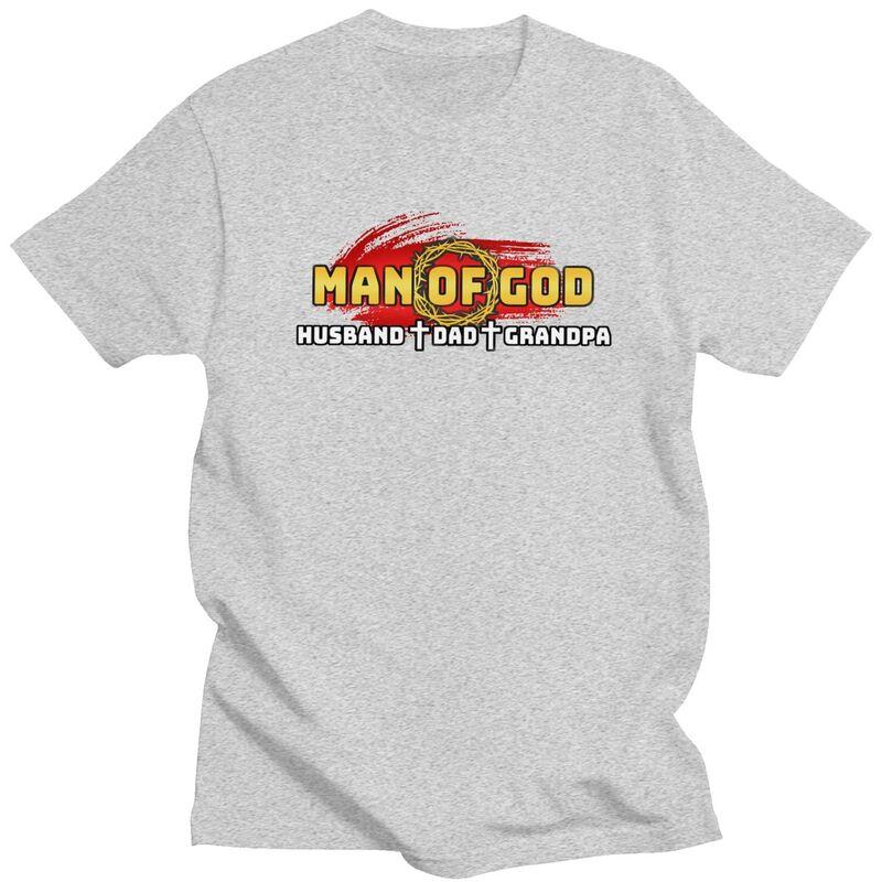 Custom Fashion Man Of God Husband Dad Grandpa T Shirt Men Short Sleeve Tshirts Casual Tee Tops 100 Cotton Slim Fit Tshirt Gift